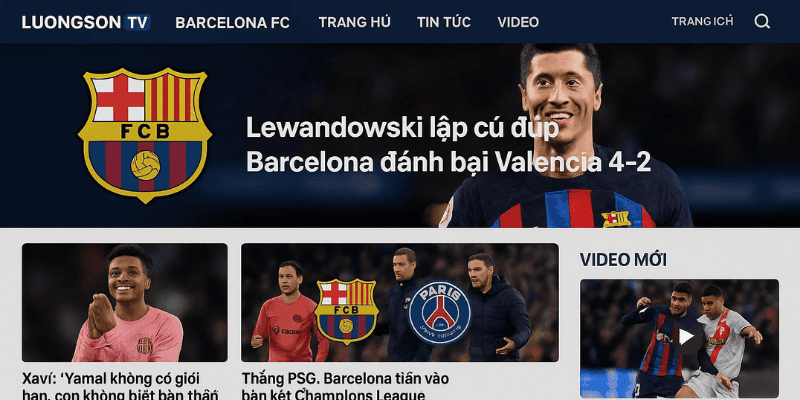 Giao diện trang chủ LuongsonTV chuyên mục Barcelona FC